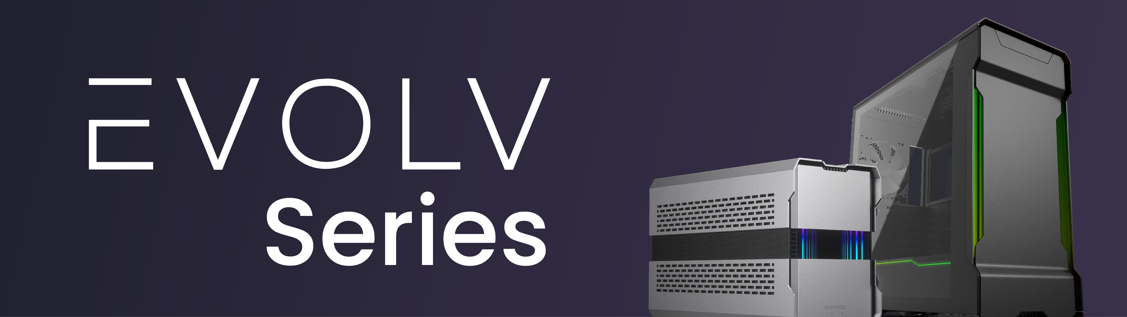 Evolv Series